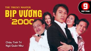 Bịp Vương 2000 (The Tricky Master) Châu Tinh Trì